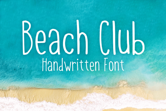 Beach Club: Integrating a Versatile Handwritten Font into Your Creative Workflow