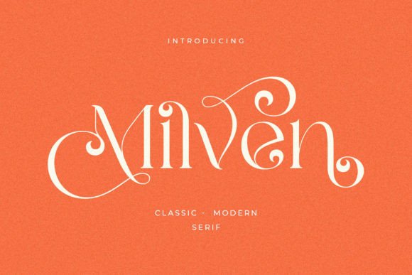 Milven: Elevate Your Design with Modern Serif Style