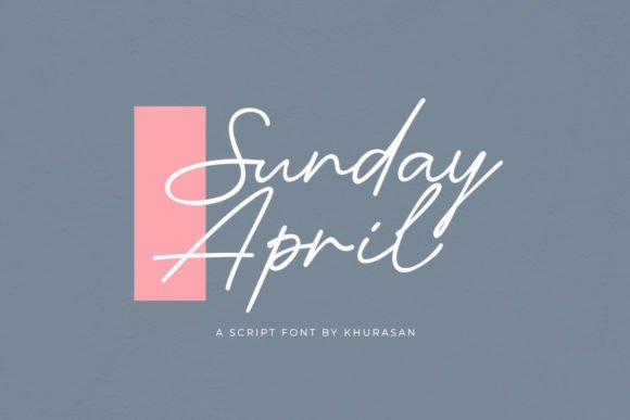 Sunday April: Elevating Design with Modern Script Typography